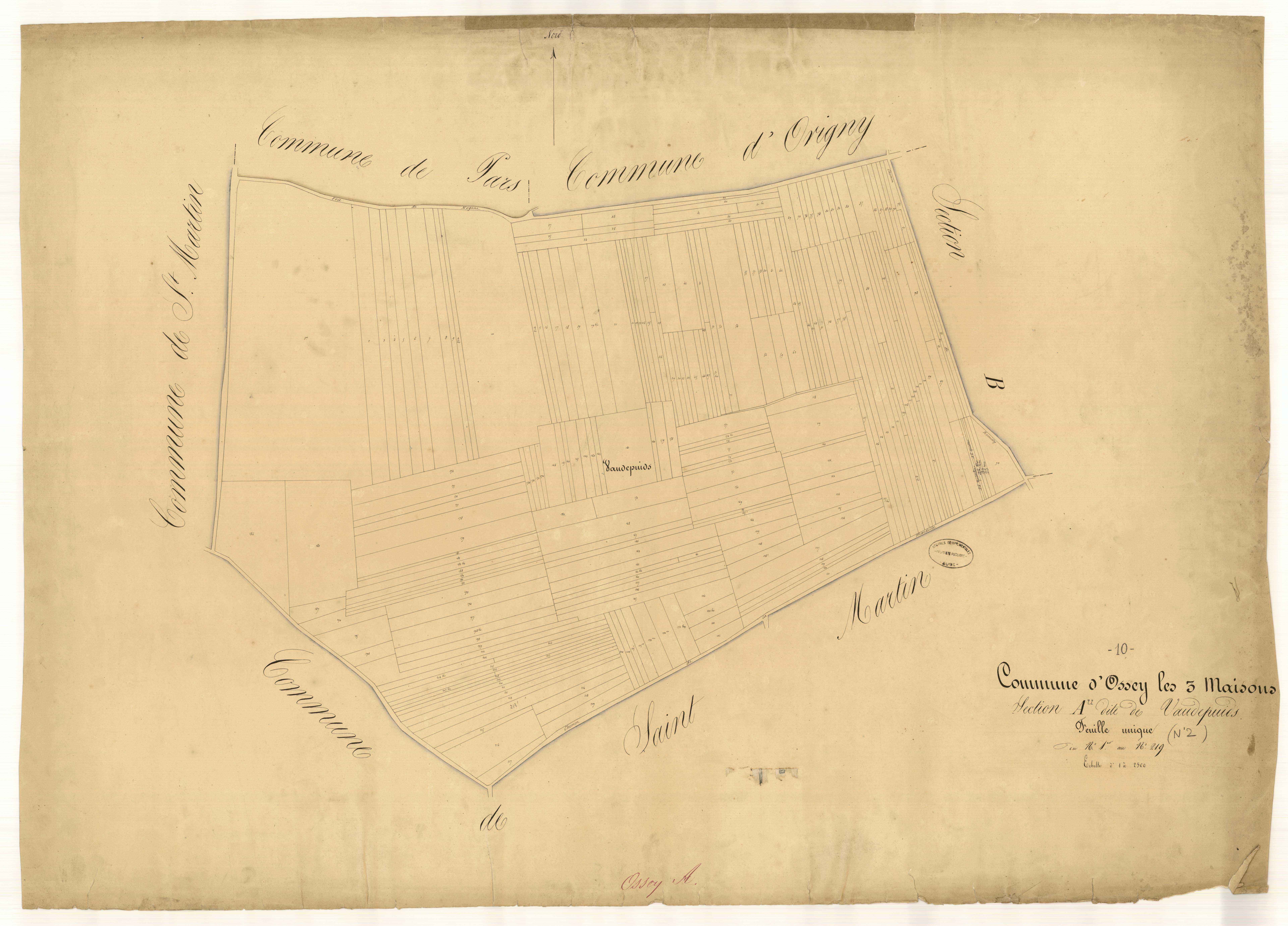 Ossey-les-Trois-Maisons, section A dite des Vaudepuids, parcelles n°1-219