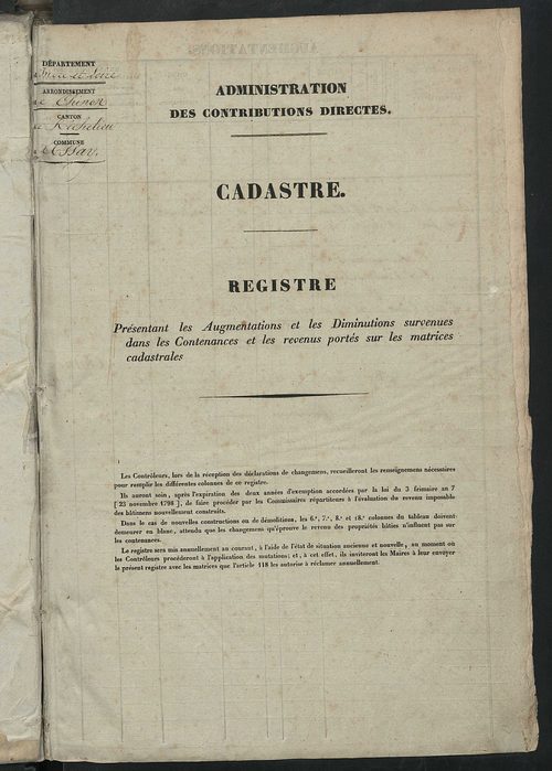 Matrice des propriétés foncières ; registre présentant les augmentations et les diminutions survenues dans les contenances et les revenus portés sur les matrices cadastrales, 1839-1913 ; récapitulation des contenances et des revenus imposables, 1837 ; tab