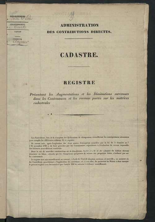 Registre présentant les augmentations et les diminutions survenues dans les contenances et les revenus portés sur les matrices cadastrales, 1838-1914 ; récapitulation des contenances et des revenus imposables, 1837 ; matrice des propriétés foncières, fol.