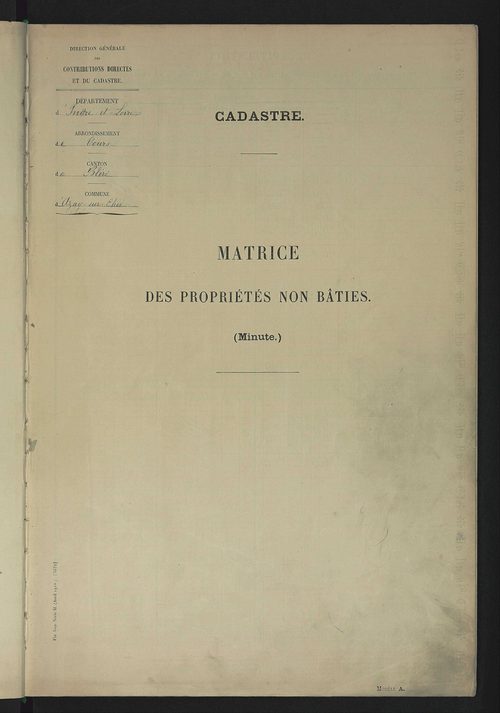Matrice des propriétés non bâties : tableau présentant les augmentations et les diminutions survenues dans la matière imposable ; récapitulation ; table alphabétique des propriétaires.