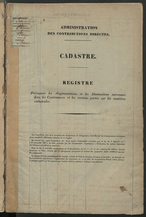 Registre présentant les augmentations et les diminutions survenues dans les contenances et les revenus portés sur les matrices cadastrales, 1833-1914 ; récapitulation des contenances et des revenus imposables, 1832 ; matrice cadastrale des propriétés fonc