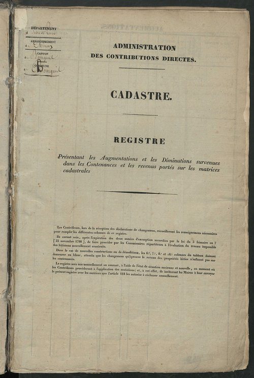 Registre présentant les augmentations et les diminutions survenues dans les contenances et les revenus portés sur les matrices cadastrales, 1833-1914 ; récapitulation des contenances et des revenus imposables, 1832 ; matrice cadastrale des propriétés fonc