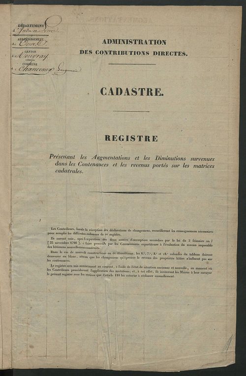 Matrice des propriétés foncières ; registre présentant les augmentations et les diminutions survenues dans les contenances et les revenus portés sur les matrices cadastrales, 1827-1914 ; récapitulation des contenances et des revenus imposables, 1825 ; tab
