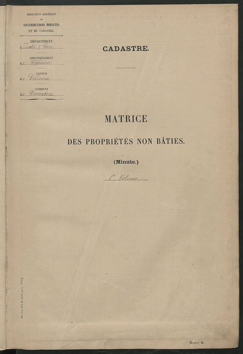 Tableau présentant les augmentations et les diminutions survenues dans la matière imposable ; récapitulation ; table alphabétique des propriétaires ; matrice des propriétés non bâties, fol. 1 à 500.