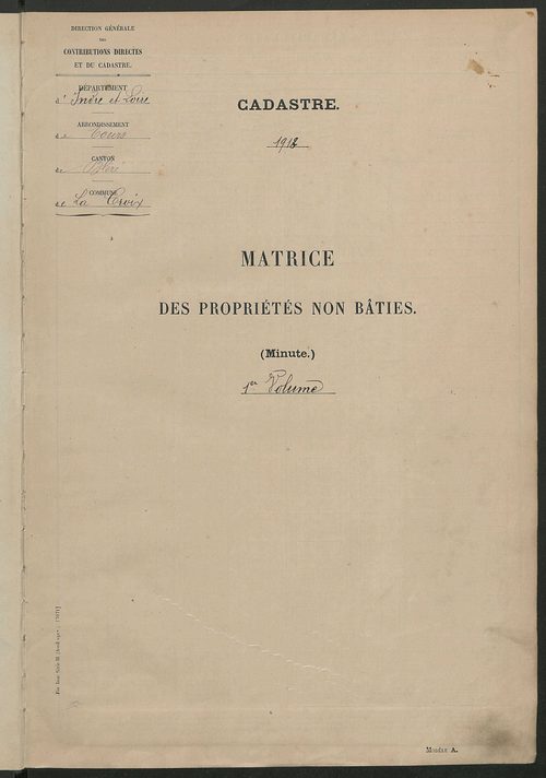 Matrice des propriétés non bâties : tableau présentant les augmentations et les diminutions survenues dans la matière imposable ; récapitulation ; table alphabétique des propriétaires.