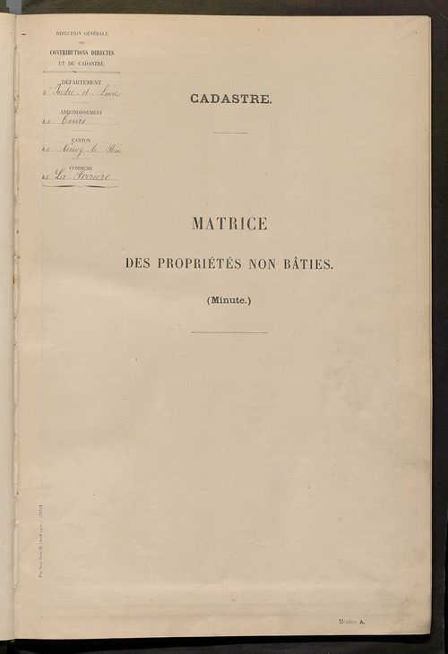 Matrice des propriétés non bâties ; tableau présentant les augmentations et les diminutions survenues dans la matière imposable ; récapitulation ; table alphabétique des propriétaires.