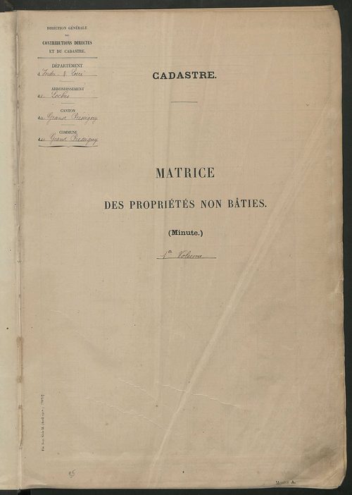 Tableau présentant les augmentations et les diminutions survenues dans la matière imposable ; récapitulation ; table alphabétique des propriétaires ; matrice des propriétés non bâties, fol. 1 à 488.