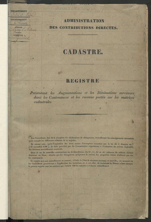 Registre présentant les augmentations et les diminutions survenues dans les contenances et les revenus portés sur les matrices cadastrales, 1826-1914 ; récapitulation des contenances et des revenus imposables, 1823 ; matrice des propriétés foncières, fol.