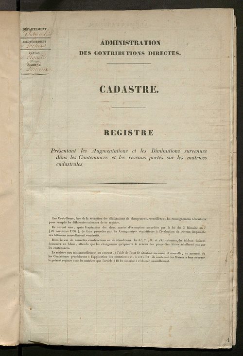 Registre présentant les augmentations et les diminutions survenues dans les contenances et les revenus portés sur les matrices cadastrales, 1836-1914 ; récapitulation des contenances et des revenus imposables, 1834 ; matrice des propriétés foncières, fol.