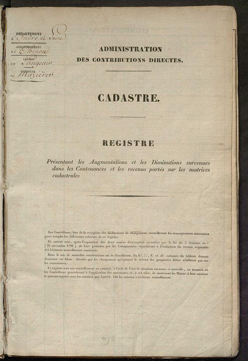 matrice des propriétés foncières ; registre présentant les augmentations et les diminutions survenues dans les contenances et les revenus portés sur les matrices cadastrales, 1832-1914 ; récapitulation des contenances et des revenus imposables, 1830 ; tab
