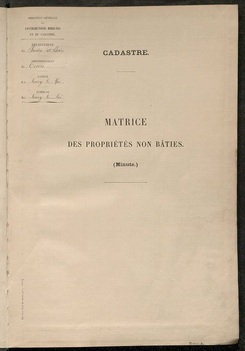 Tableau présentant les augmentations et les diminutions survenues dans la matière imposable ; récapitulation ; table alphabétique des propriétaires ; matrice des propriétés non bâties, fol. 1 à 498.