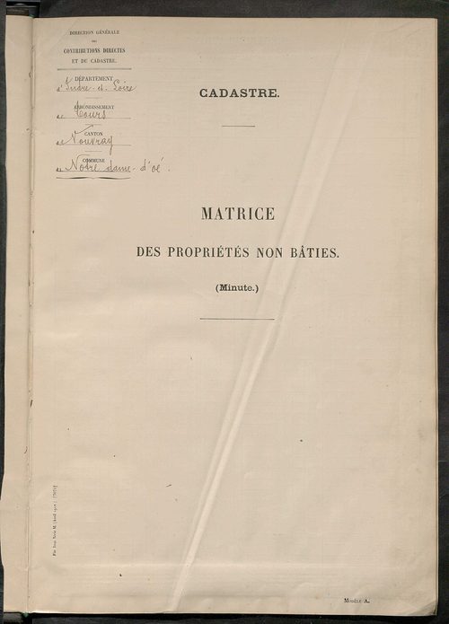 Matrice des propriétés non bâties ; tableau présentant les augmentations et les diminutions survenues dans la matière imposable ; récapitulation ; table alphabétique des propriétaires.