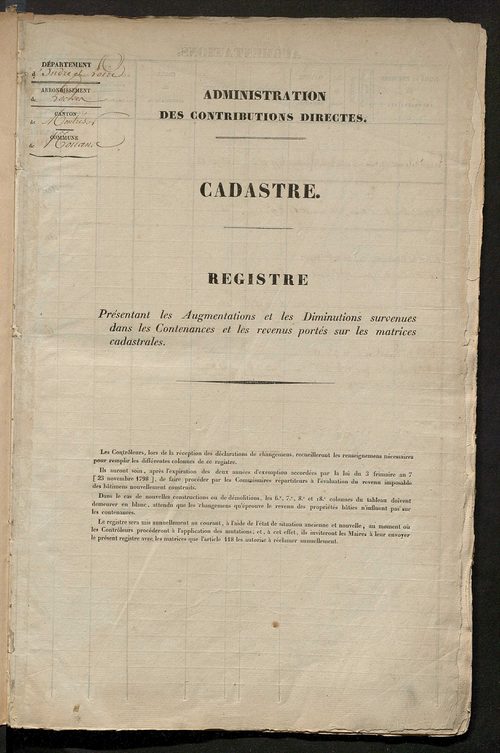 Registre présentant les augmentations et les diminutions survenues dans les contenances et les revenus portés sur les matrices cadastrales, 1834-1914 ; récapitulation des contenances et des revenus imposables, 1833 ; matrice des propriétés foncières, fol.