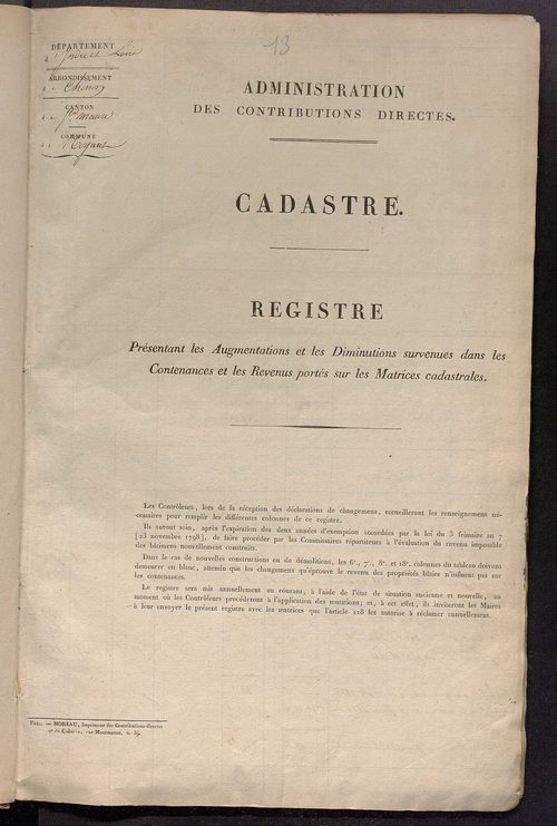 Registre présentant les augmentations et les diminutions survenues dans les contenances et les revenus portés sur les matrices cadastrales, 1830-1914 ; récapitulation des contenances et des revenus imposables, 1828 ; matrice des propriétés foncières, fol.