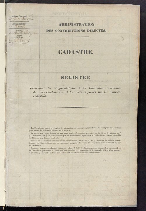 Registre présentant les augmentations et les diminutions survenues dans les contenances et les revenus portés sur les matrices cadastrales, 1831-1914 ; récapitulation des contenances et des revenus imposables, 1829 ; matrice des propriétés foncières, fol.