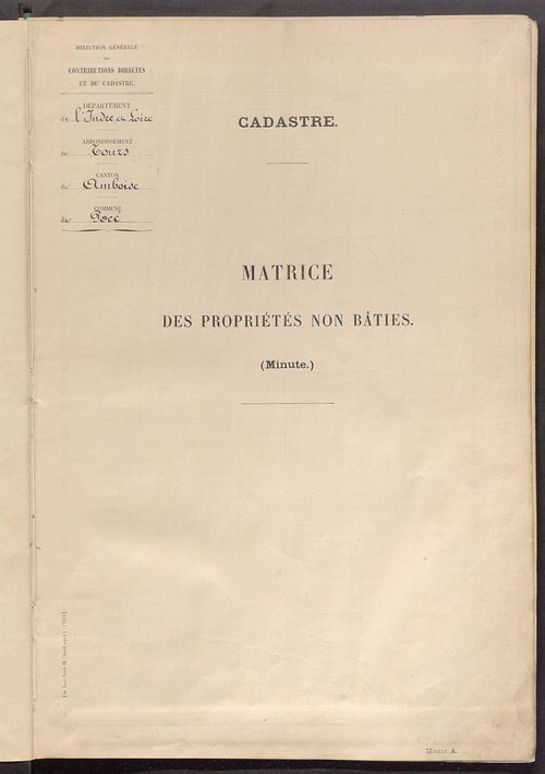 Tableau présentant les augmentations et les diminutions survenues dans la matière imposable ; récapitulation ; table alphabétique des propriétaires ; matrice des propriétés non bâties, fol. 1 à 500.