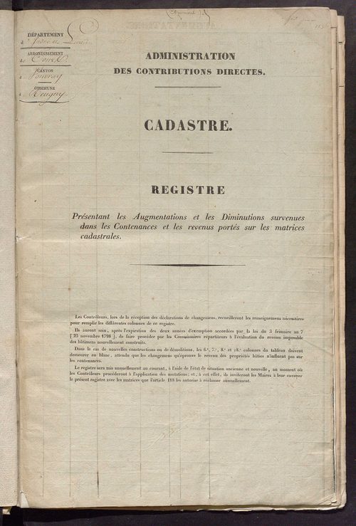 Registre présentant les augmentations et les diminutions survenues dans les contenances et les revenus portés sur les matrices cadastrales, 1830-1909; récapitulation des contenances et des revenus imposables, 1825 ; matrice des propriétés foncières, fol. 
