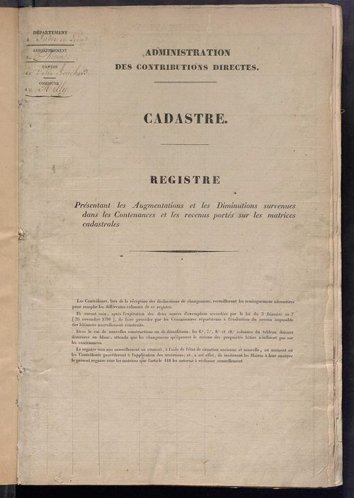 Registre présentant les augmentations et les diminutions survenues dans les contenances et les revenus portés sur les matrices cadastrales, 1835-1914 ; récapitulation des contenances et des revenus imposables, 1834 ; matrice des propriétés foncières, fol.