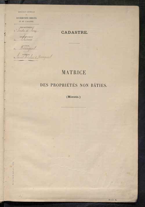 Matrice des propriétés non bâties : tableau présentant les augmentations et les diminutions survenues dans la matière imposable ; récapitulation ; table alphabétique des propriétaires.