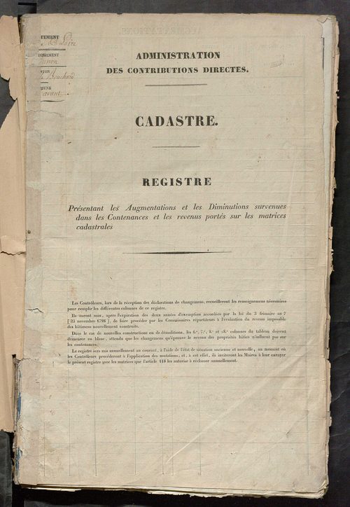 Matrice des propriétés foncières ; registre présentant les augmentations et les diminutions survenues dans les contenances et les revenus portés sur les matrices cadastrales, 1836-1914 ; récapitulation des contenances et des revenus imposables, 1834 ; tab