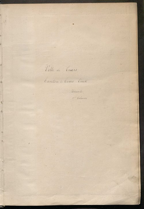 Tours nord-ouest. - Matrice des propriétés bâties, fol. 489 à 1088.