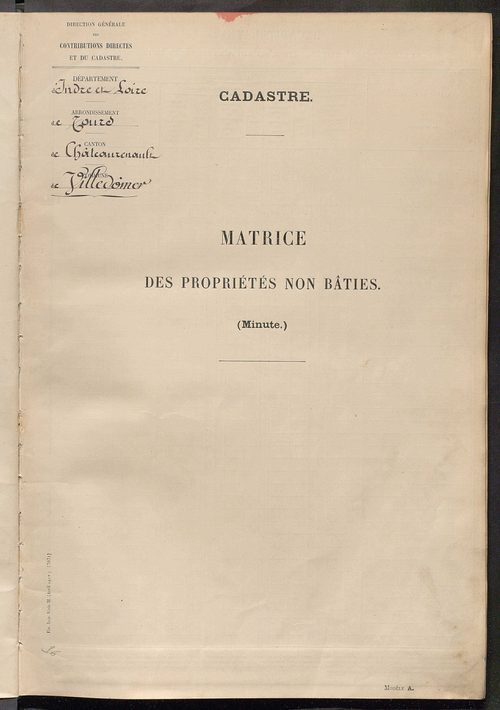 Tableau présentant les augmentations et les diminutions survenues dans la matière imposable ; récapitulation ; table alphabétique des propriétaires ; matrice des propriétés non bâties, fol. 1 à 500.