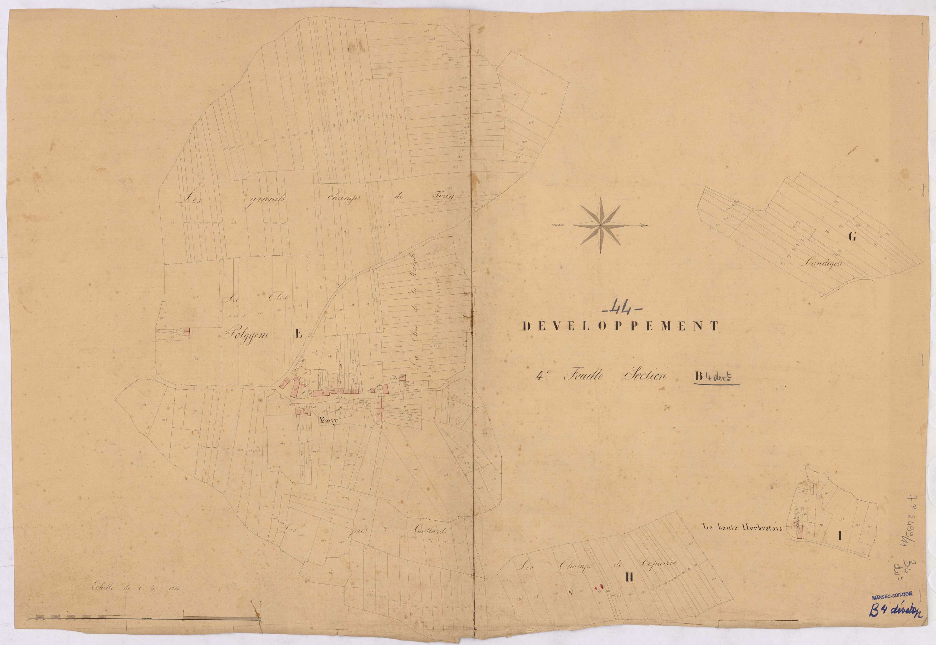 Marsac-sur-Don - Section B4 (développement) Bourg (section du) ; 681-1253 ; développement des villages de Fouy, de La Haute Herbretais et de diverses parcelles