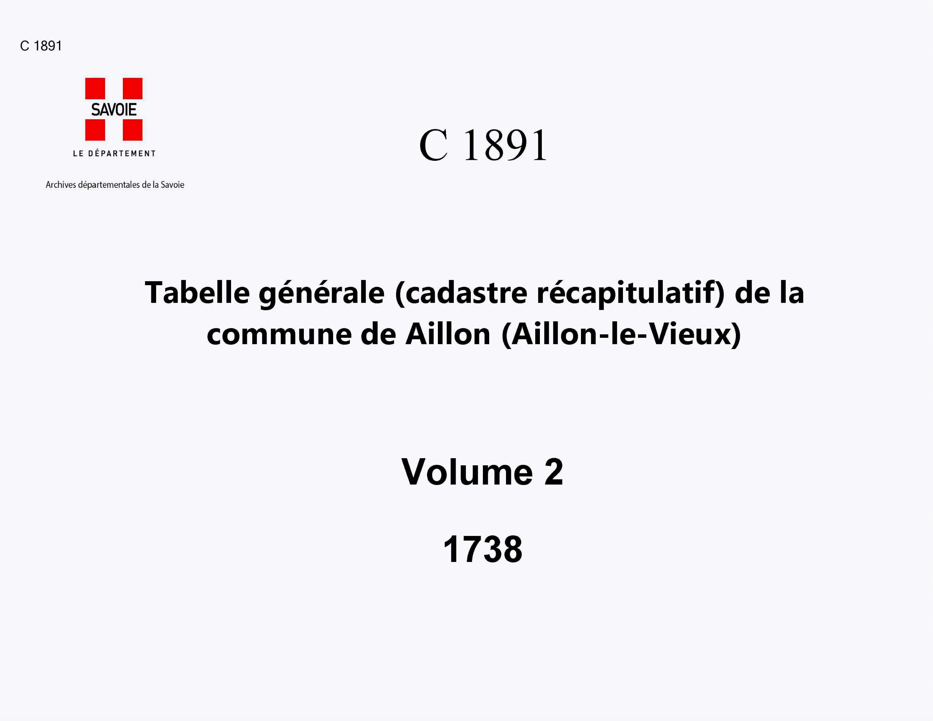 Aillon-le-Jeune - Tabelle générale (cadastre récapitulatif) de la commune d'Aillon. - 2e et dernier volume. - Déclaration faite par les habitants du village de Guilbert, concernant les redevances dues au marquis de Lescheraines pour droit d'affouage. - Au