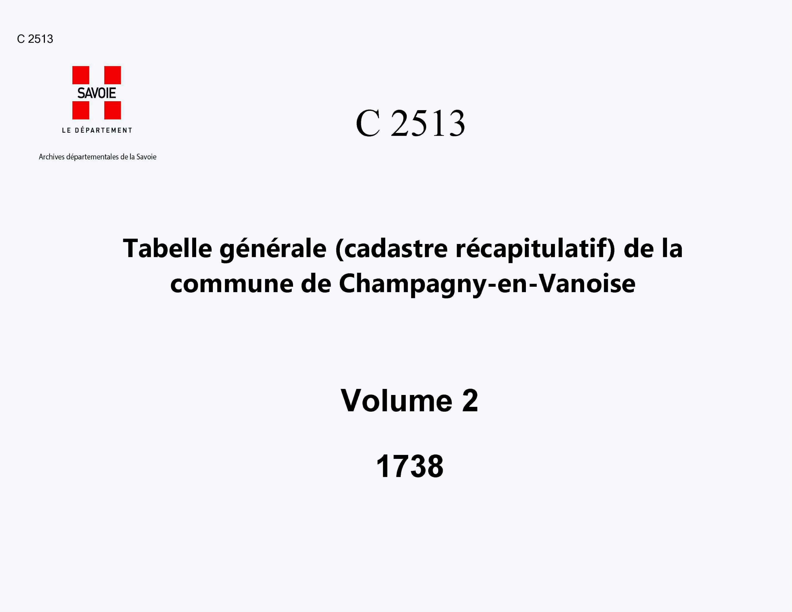 Champagny-en-Vanoise - Tabelle générale (cadastre récapitulatif) de la commune de Champagny. - 2e volume. Lettres C à M.
