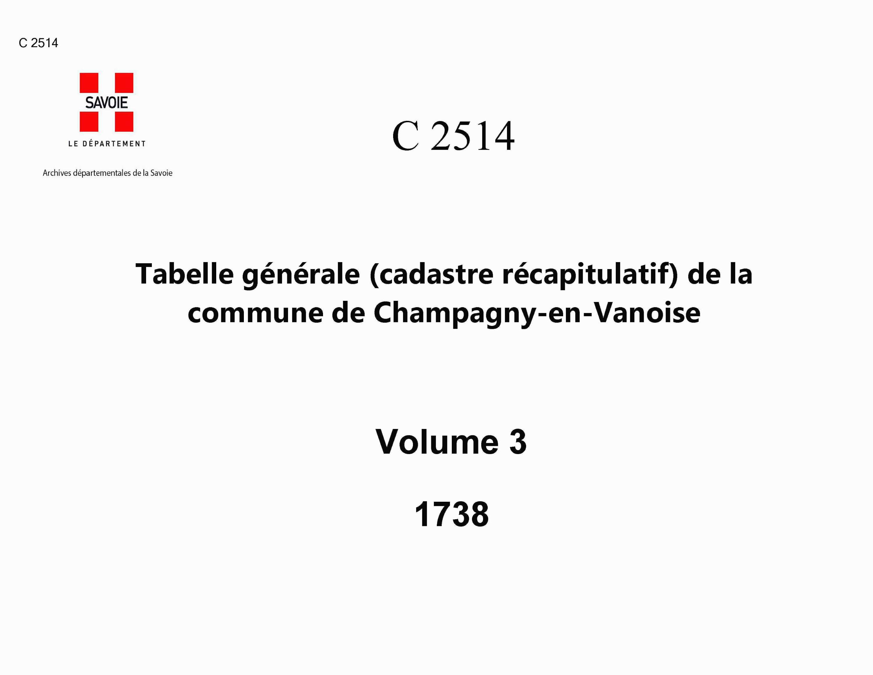 Champagny-en-Vanoise - Tabelle générale (cadastre récapitulatif) de la commune de Champagny. - 3e volume. Lettres M à R.