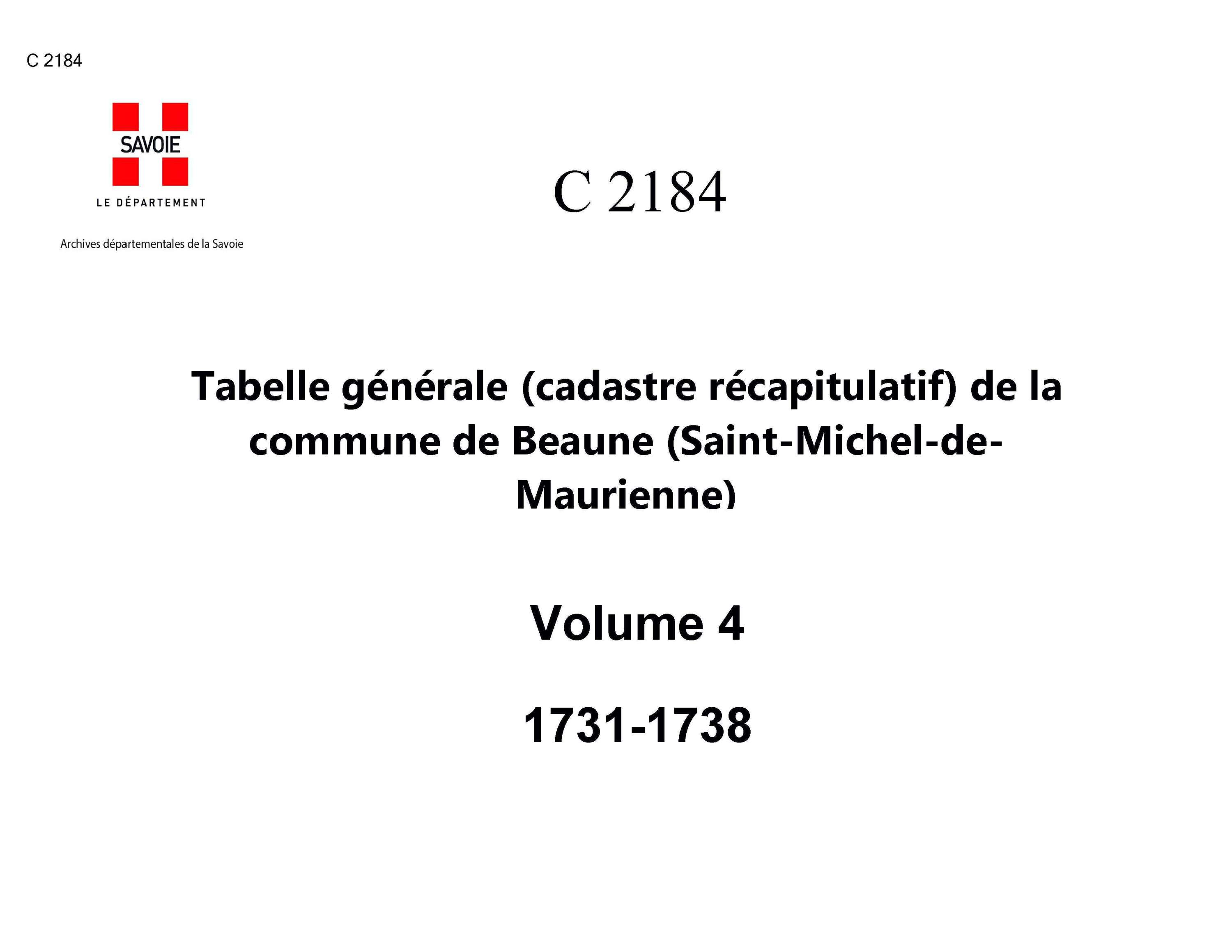 Saint-Michel-de-Maurienne - Tabelle générale (cadastre récapitulatif) de la commune de Beaune. - 4e et dernier volume. - État estimatif des communaux appartenant à la commune de Beaune, et de ceux qui sont indivis avec Thyl, Saint-Michel et Saint-Martin-o