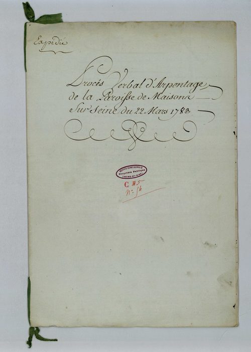Maisons-Laffitte - Procès-verbal d'arpentage du territoire de la paroisse de Maisons-Laffitte