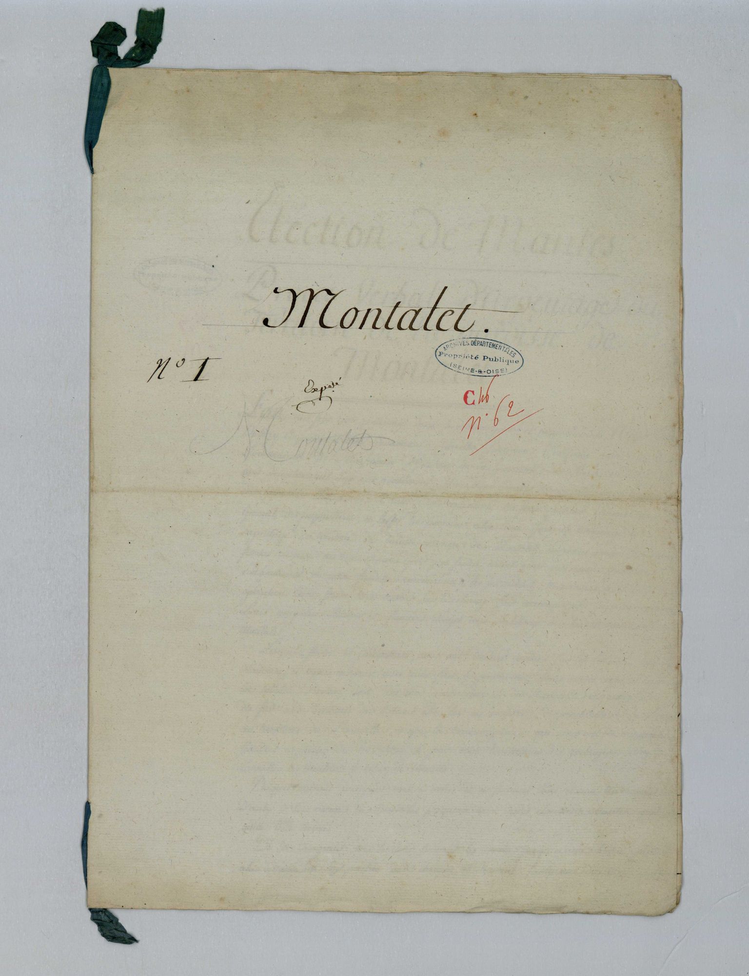 Montalet-le-Bois - Procès-verbal d'arpentage du territoire de la paroisse de Montalet-le-Bois