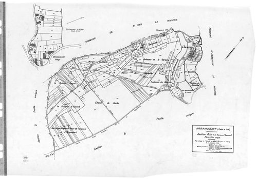 ARRANCOURT .- Cadastre révisé pour 1931 : plan du tableau d'assemblage, plans de la section A la Garenne d'Arrancourt, section B le Village et des Vignes, section C le Château de la Rouge et le Carrefour de Bunoux, section D le Grand Villiers et le Champl