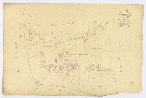 CORBREUSE. - Section B - Village (le), 2, ech. 1/2500, coul., aquarelle, papier, 65x98 (1828). 