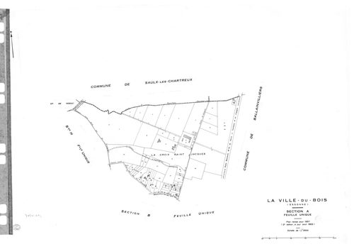 VILLE-DU-BOIS (LA). - Cadastre révisé pour 1937 : plans de la section A la Croix Saint Jacques, section B les Grands Chemins, section C le Village, section D les Graviers, section E le Gros Chêne, section F le Bois de Monsieur, section G Lunezi, section H